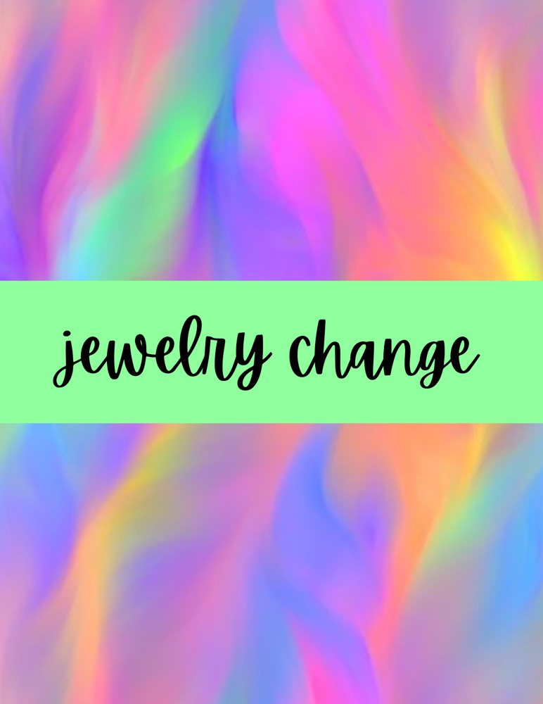 Jewelry Change