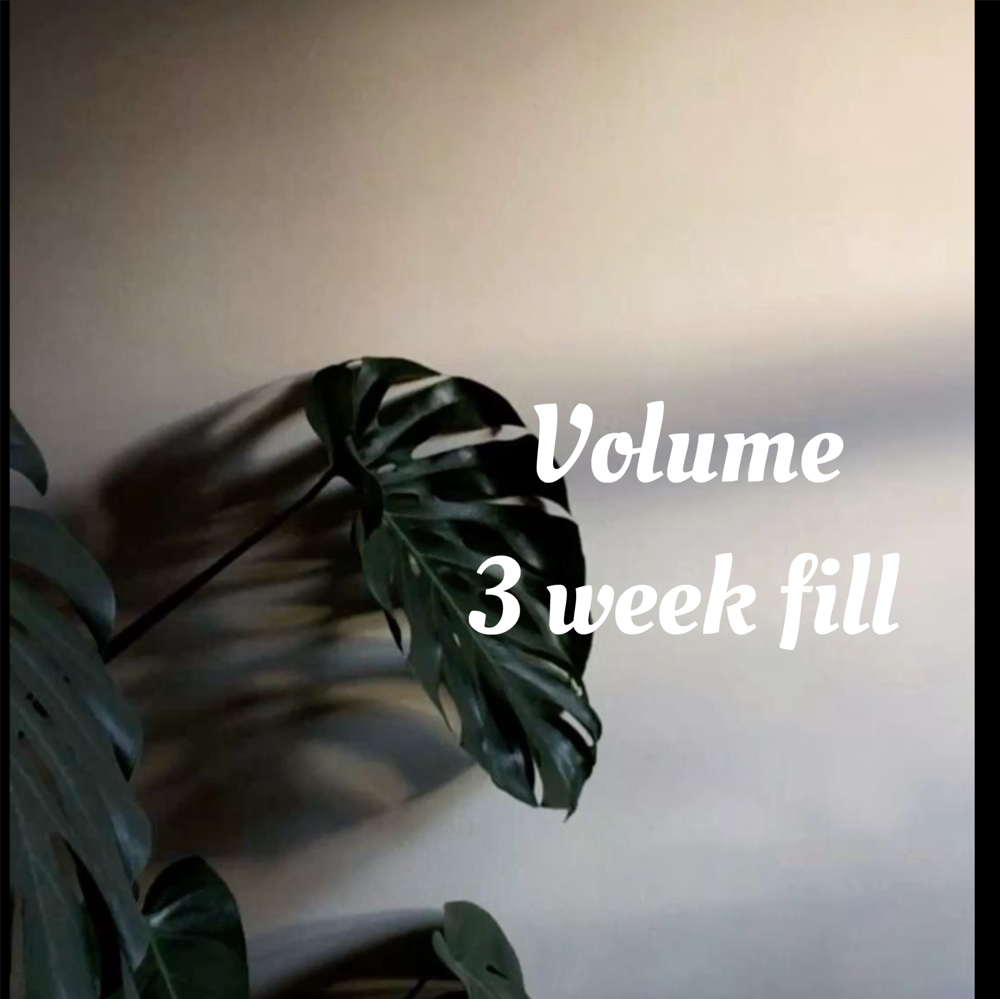 Volume Fill 3 Weeks