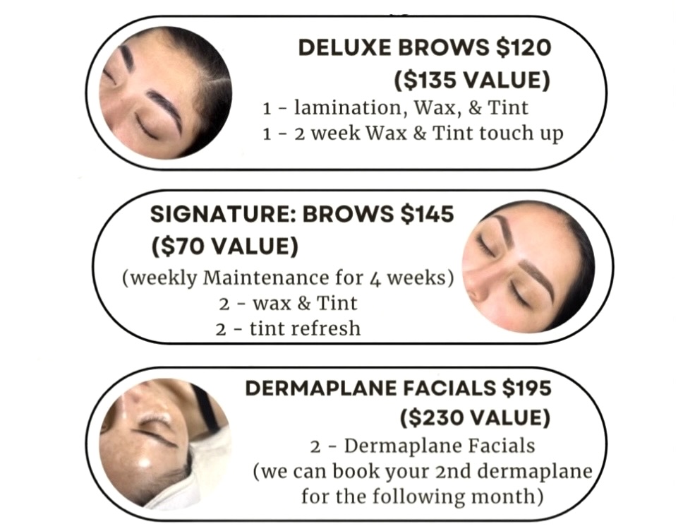 Brows & Facial Packages $120 - $195