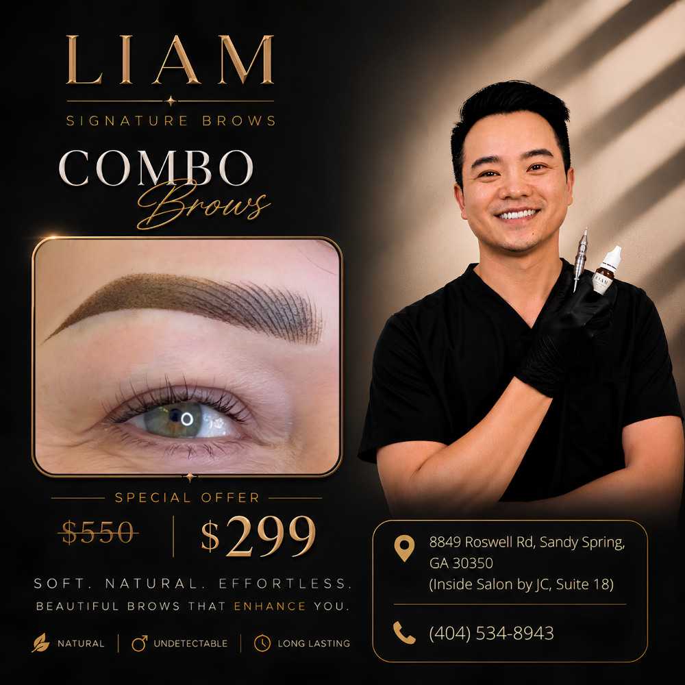 COMBO BROWS $299 at Liam Signature Brows in Sandy Spring, GA