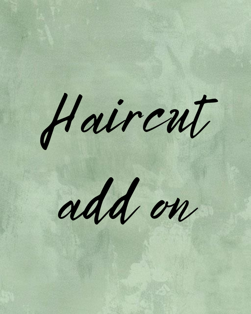 Haircut With Color Add On