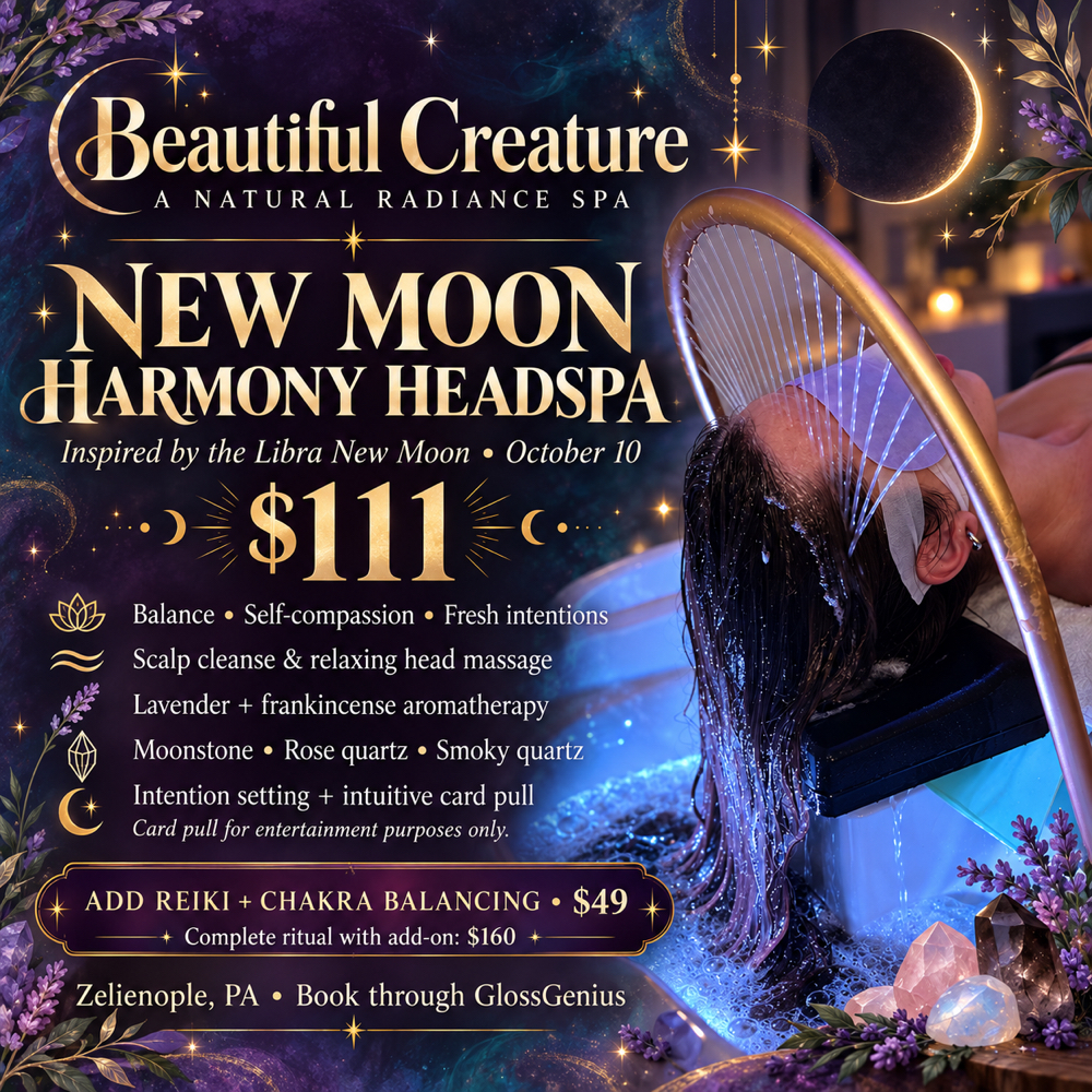 New Moon Harmony Headspa at Beautiful Creature A Natural Radiance Spa in Zelienople, PA