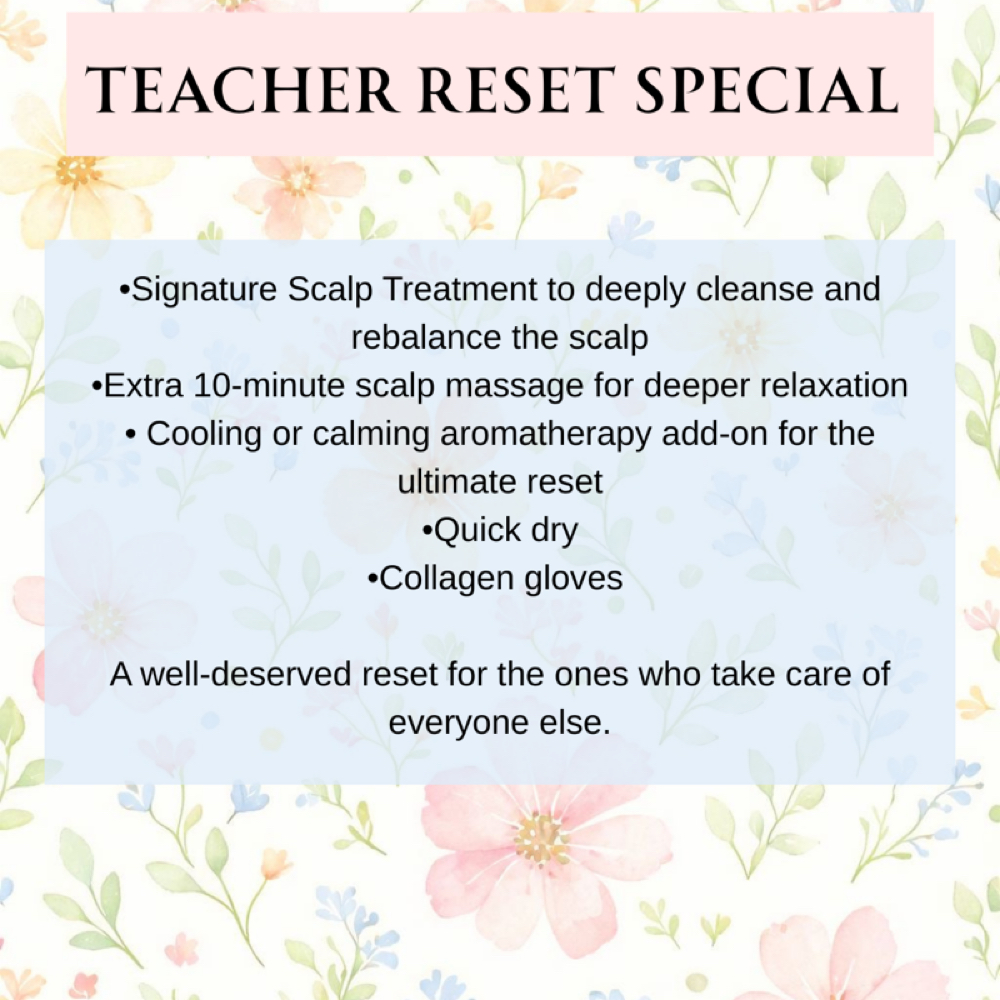 Teacher Reset🍎✏️ at The Scalp Bar in Plymouth, MA