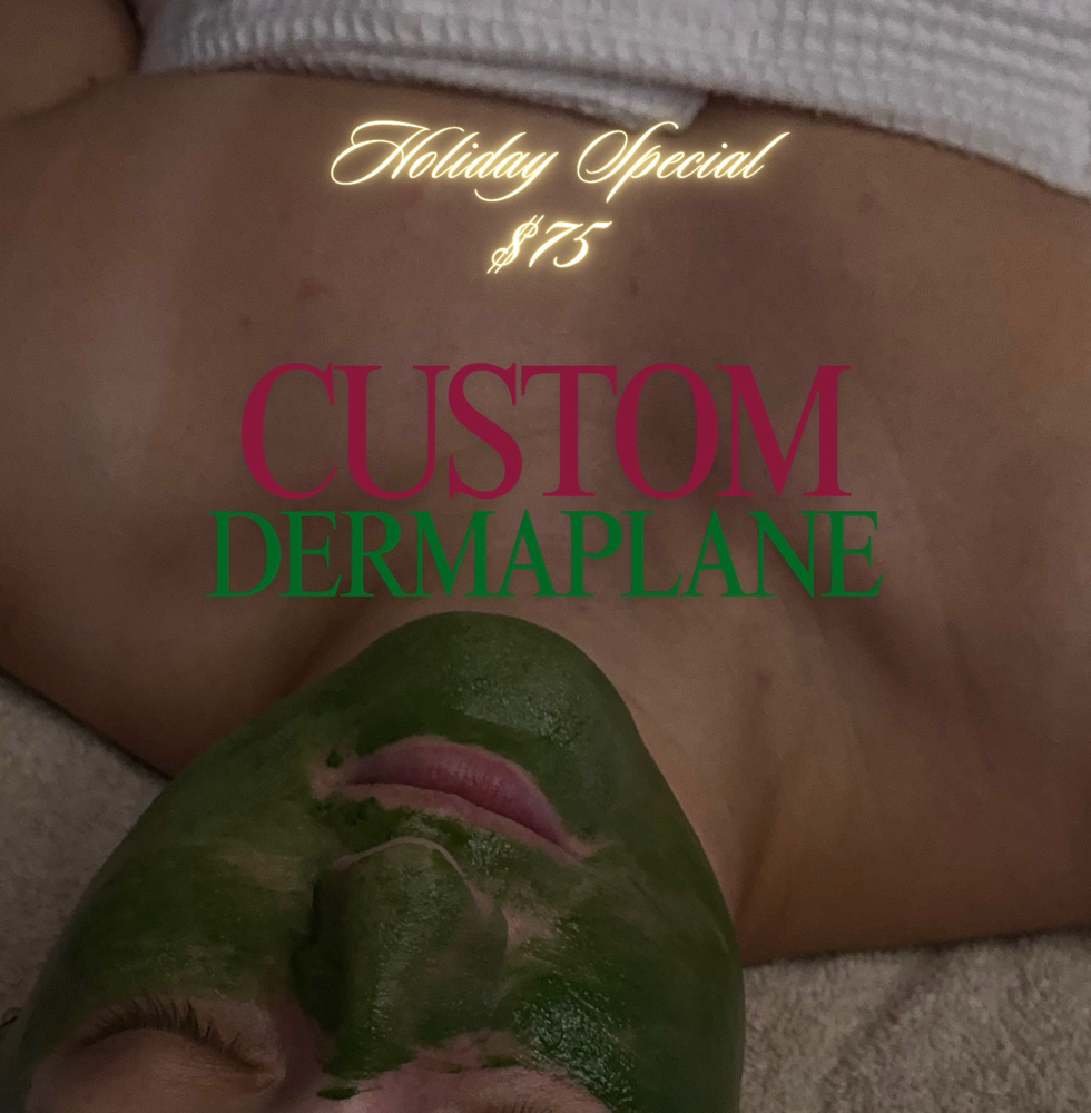 CUSTOM DERMAPLANE FACIAL