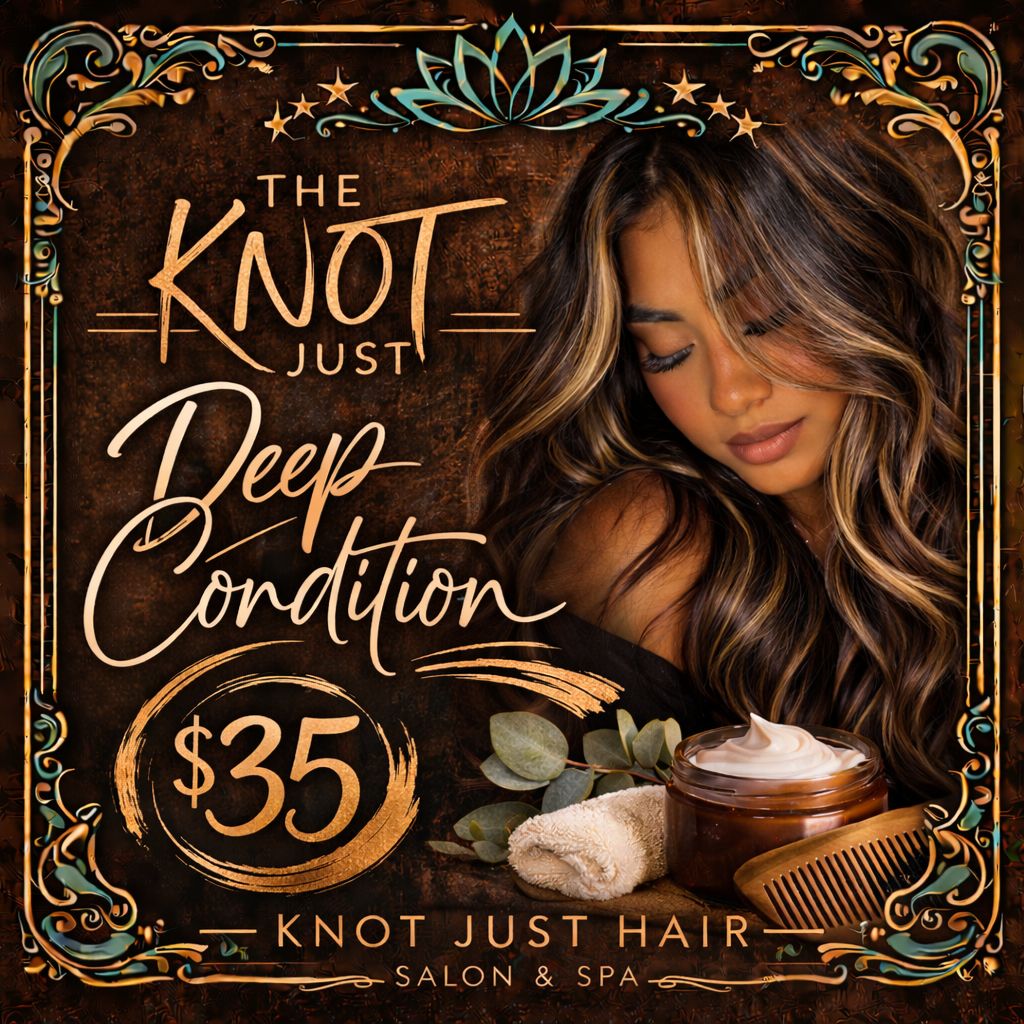 The Knot just deep Conditioning at Knot just hair in Clatskanie, OR