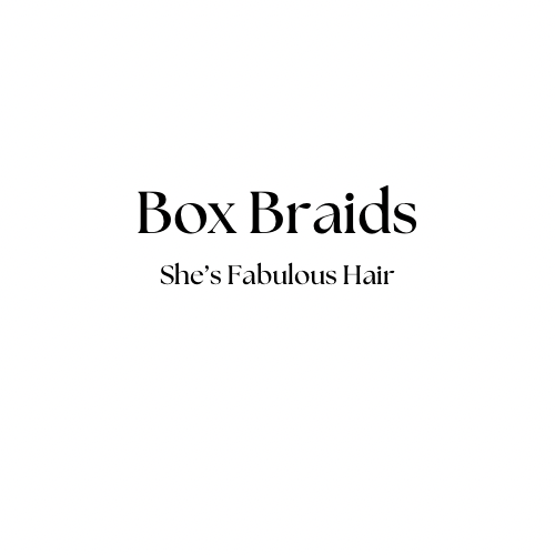 Box Braids
