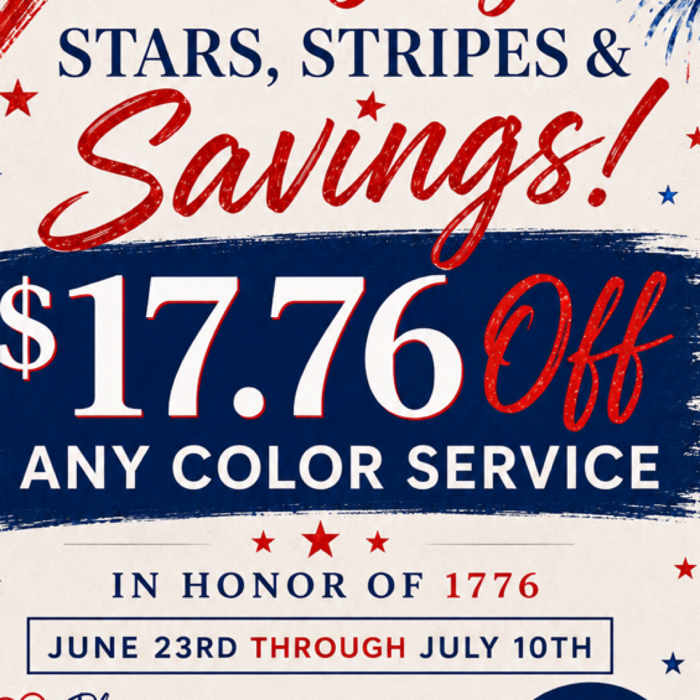 4th Of July Color Service at North & South Styles by Jordan in Wake Forest, NC