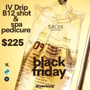 Black Friday - IVDRIP B12 & Pedi