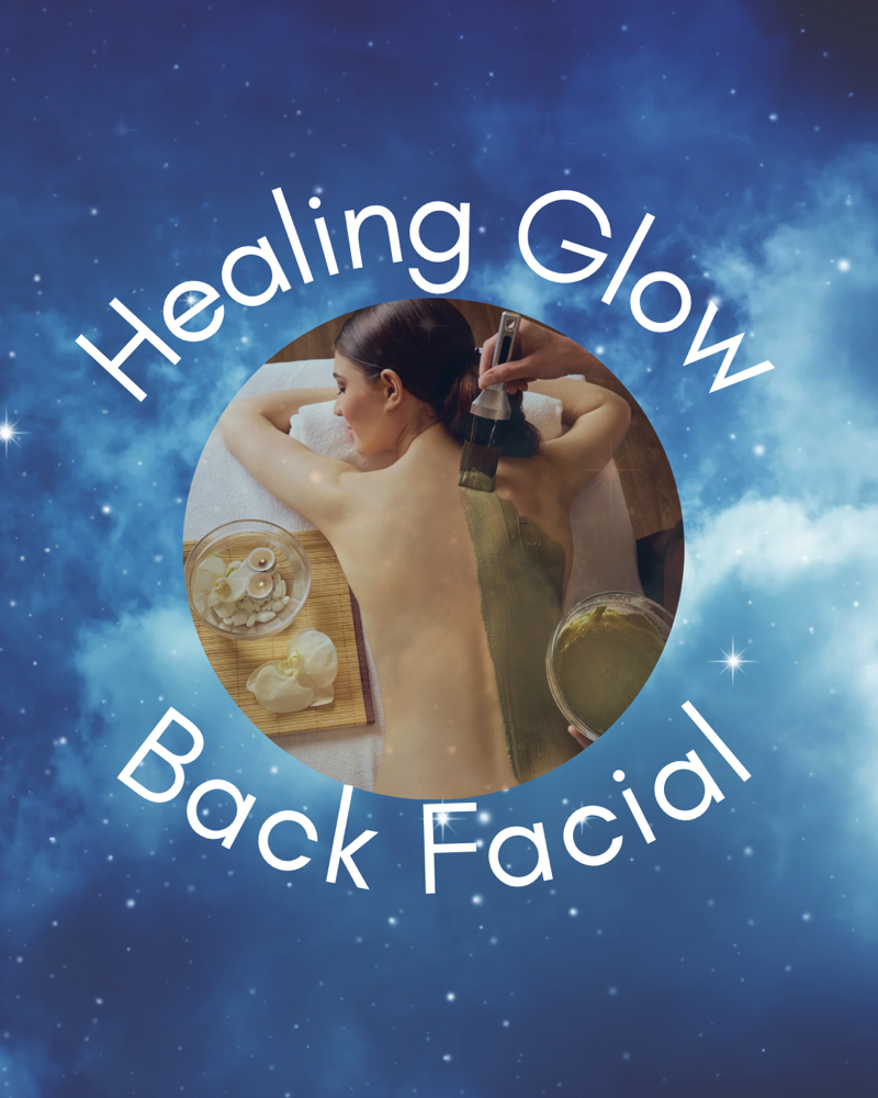 Healing Glow Back Facial ✨