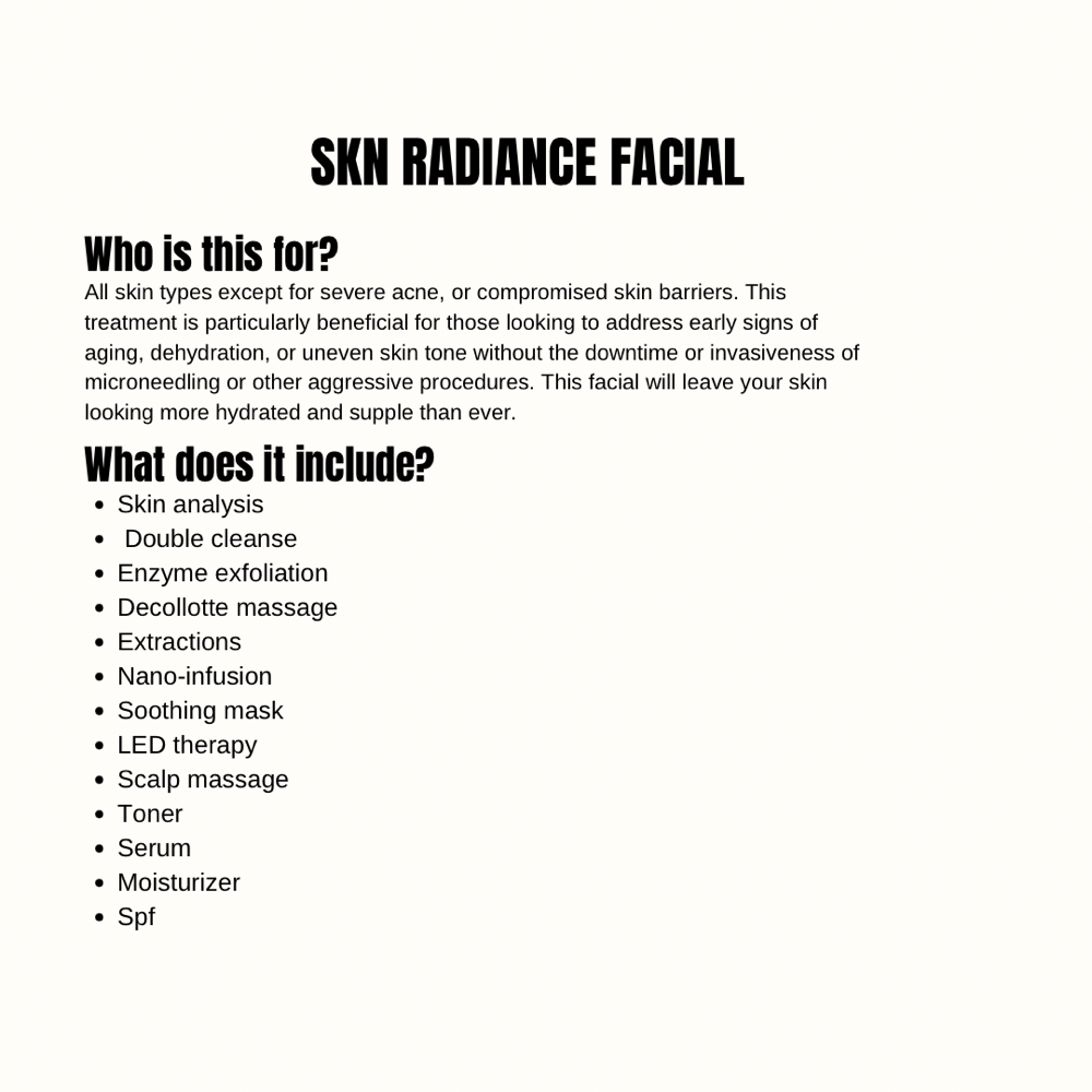 Skn Radiance Facial (Nano-Infusion)