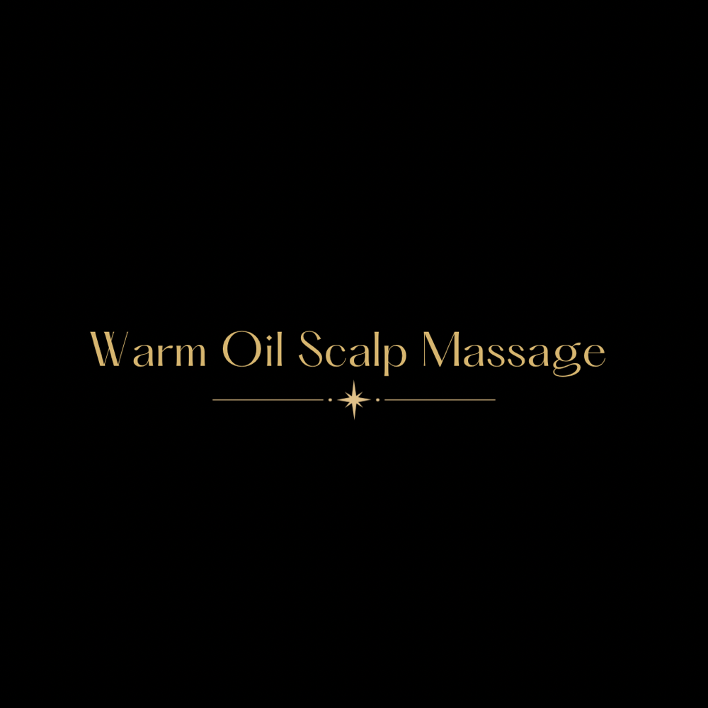 Warm Oil Scalp Massage