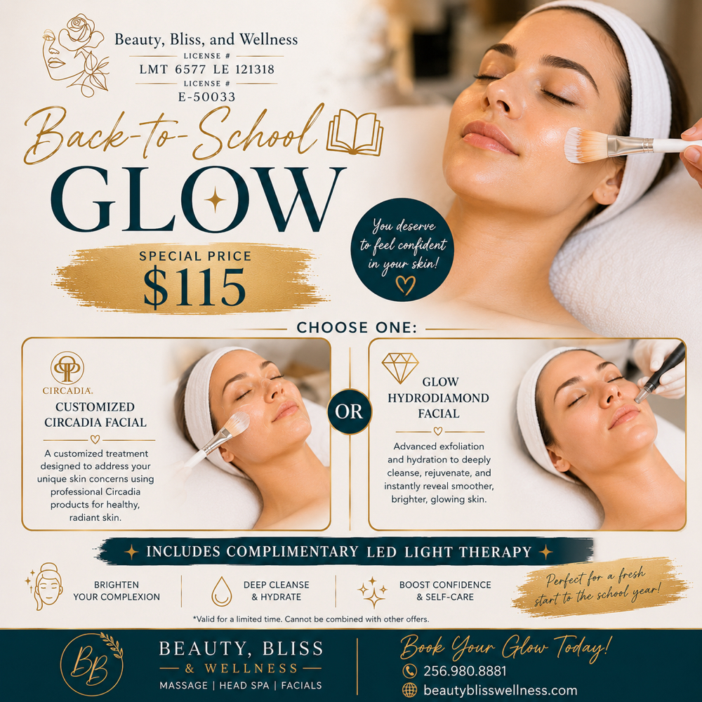📖 Back-to-School Glow at Beauty, Bliss and Wellness LLC in Rainsville, AL