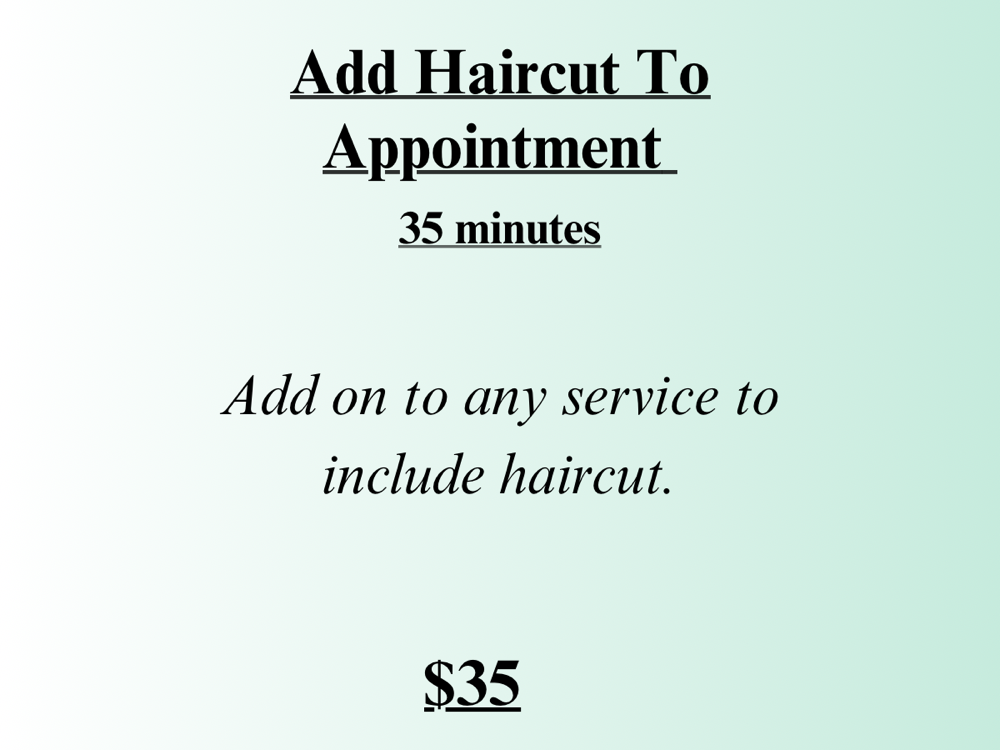 ADD-ON haircut To Appointment