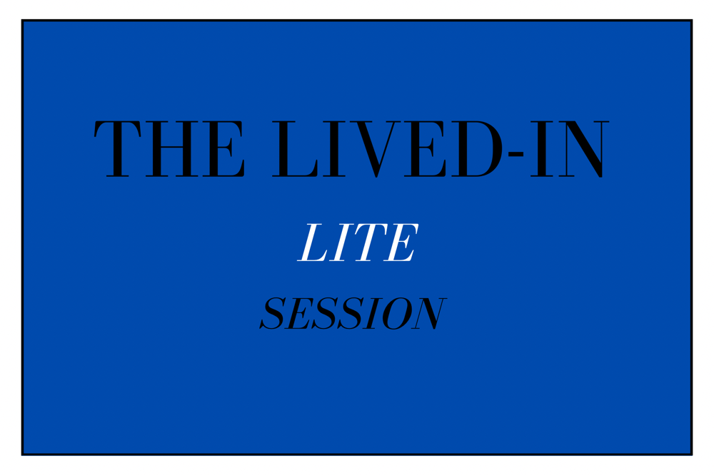The Lived-In LITE Session