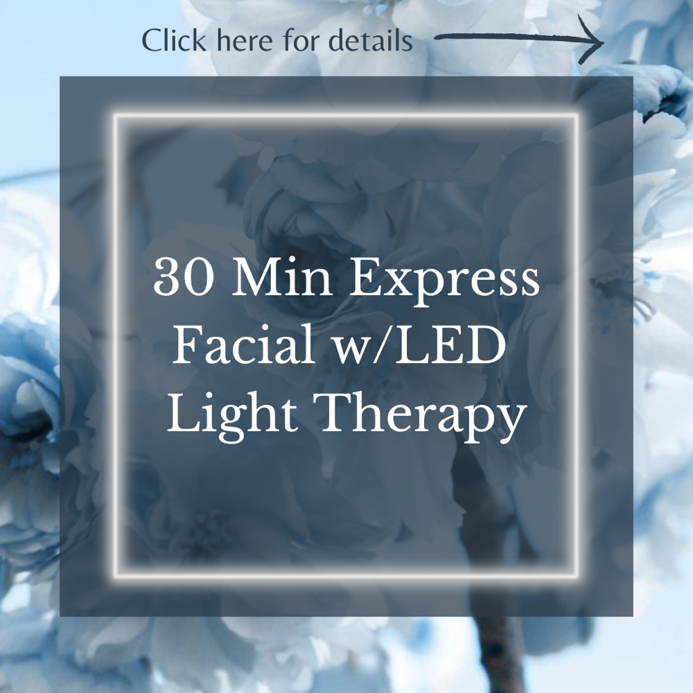 30min Facial w/LEDLight Therapy