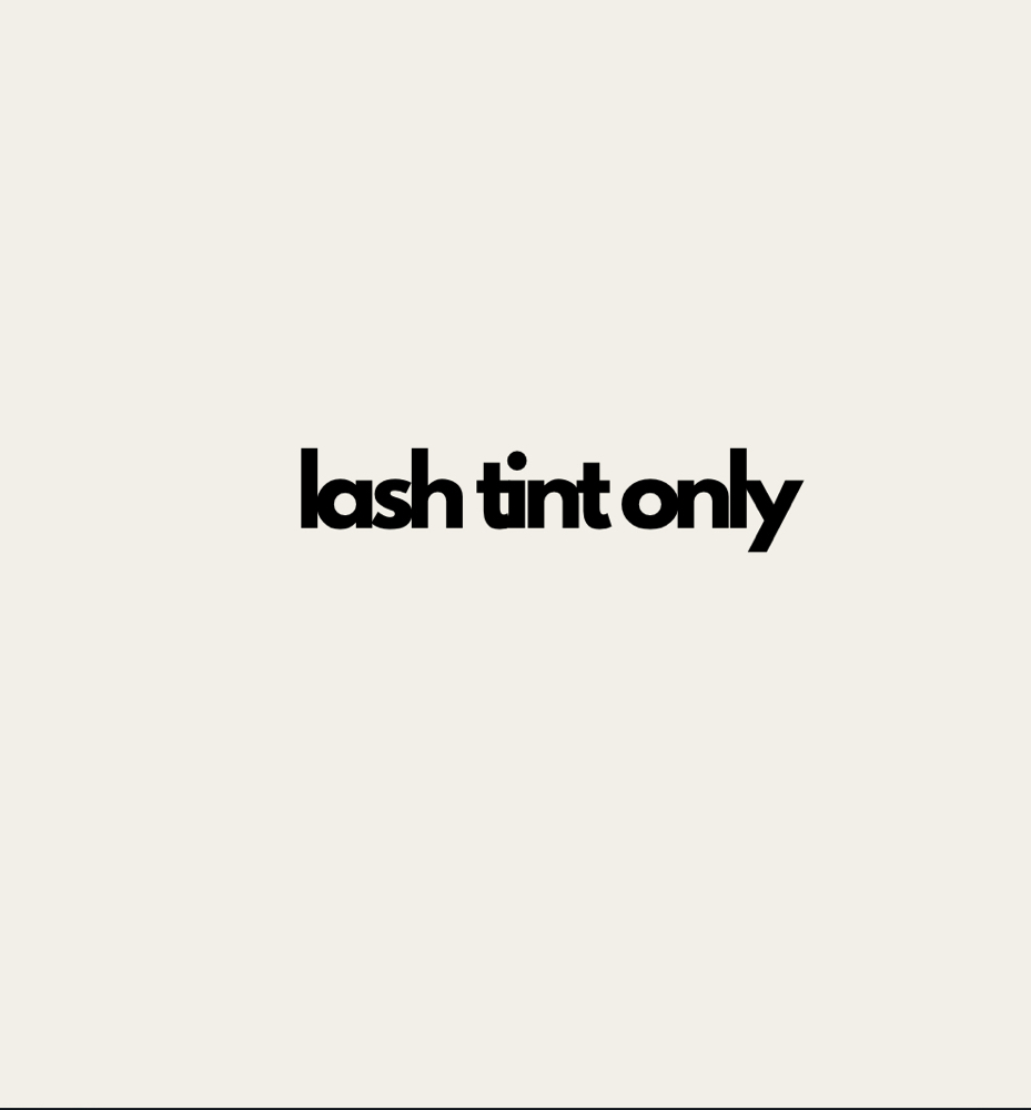 Lash Tint Only