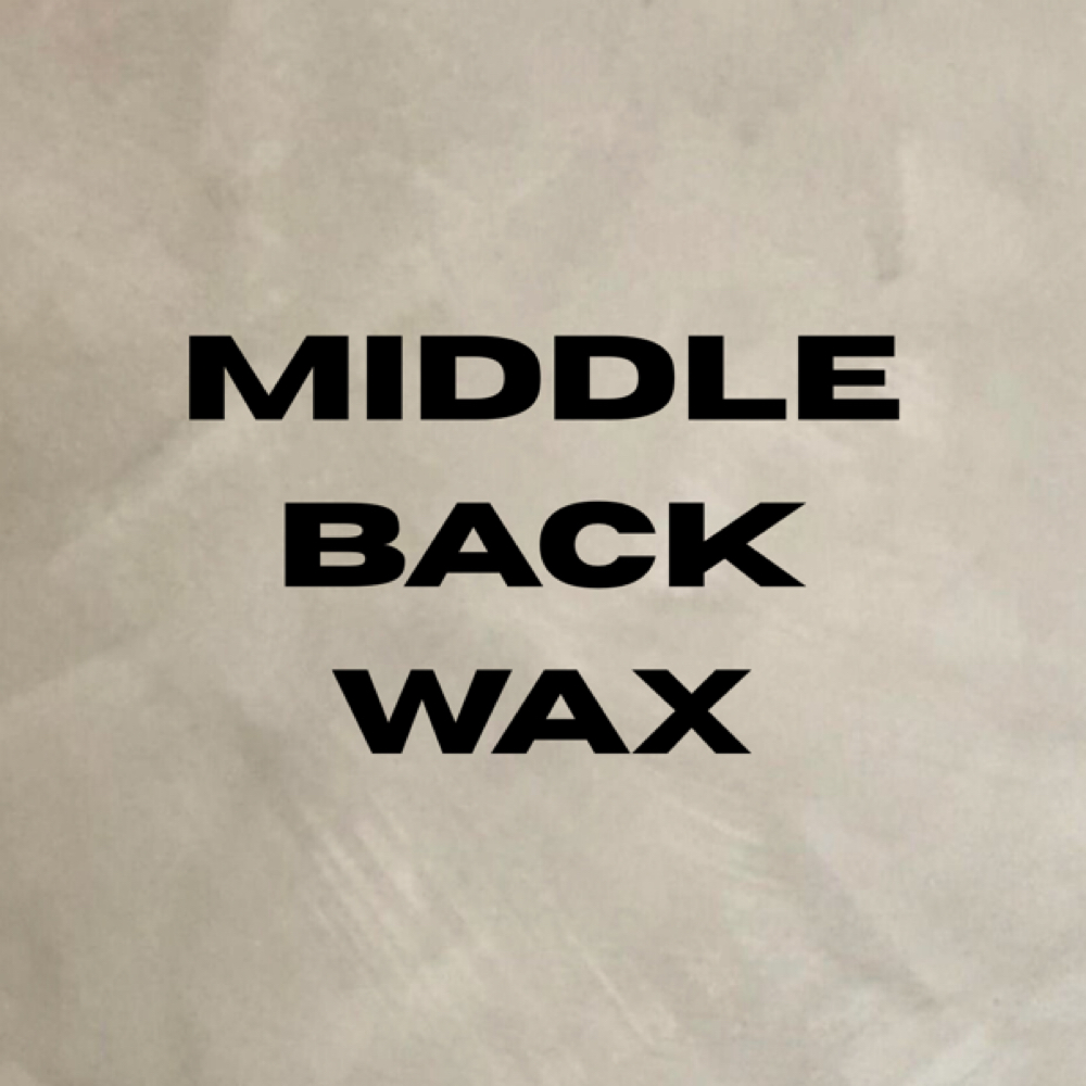 Middle Back Wax