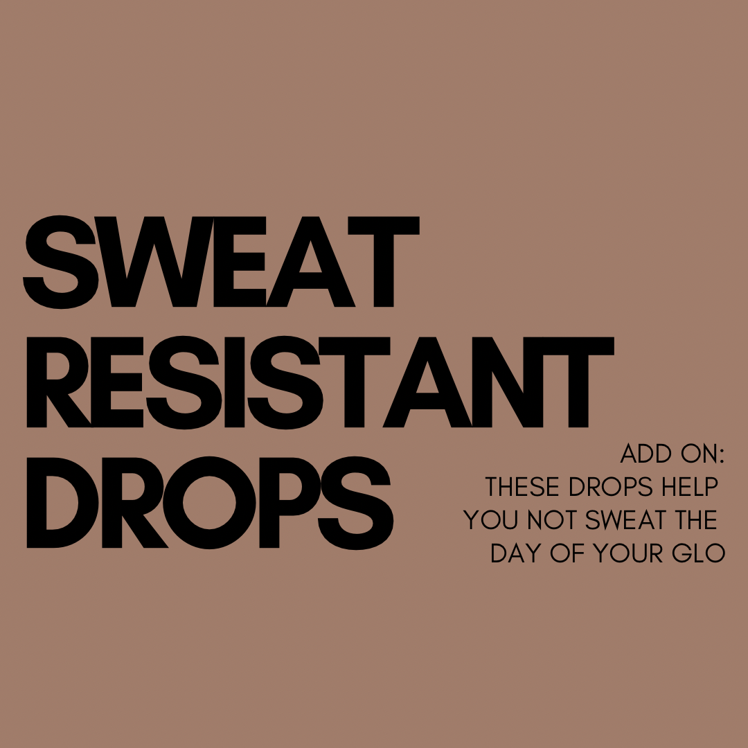 Sweat Resistant Drops at Glo Inside Out Spray Tans in Fayetteville, NC