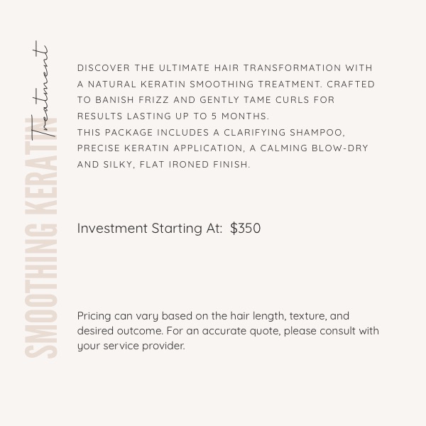 Smoothing Keratin Treatment