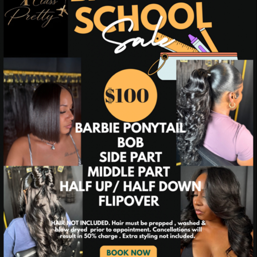 BACK TO SCHOOL SPECIAL at 1ST CLASS PRETTY in Miami Gardens, FL