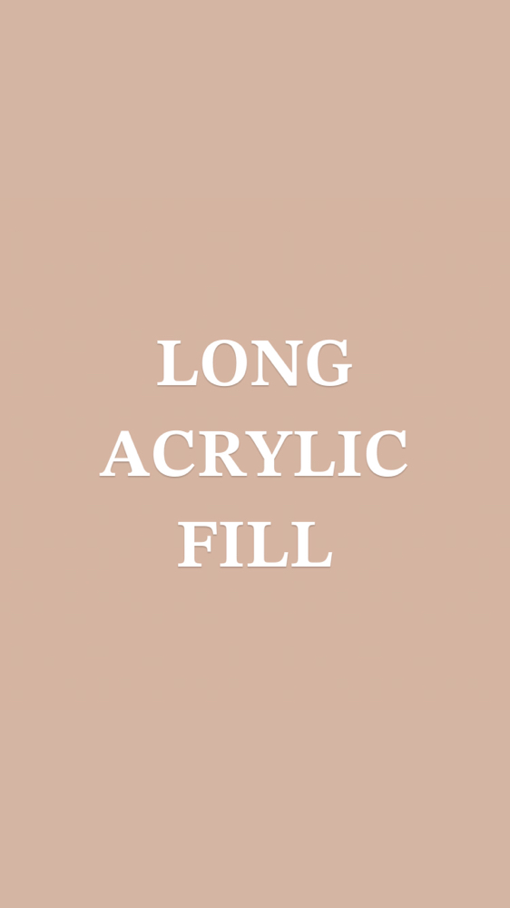 Long Acrylic Fill