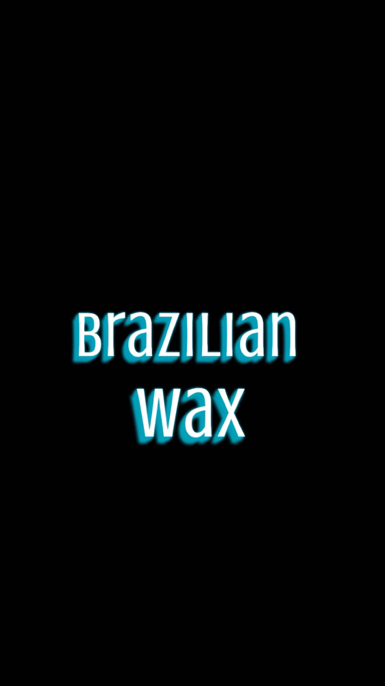 Brazilian Wax