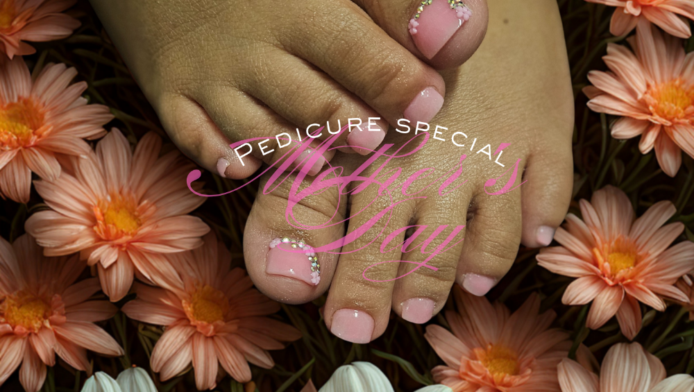 Mother's Day Pedicure