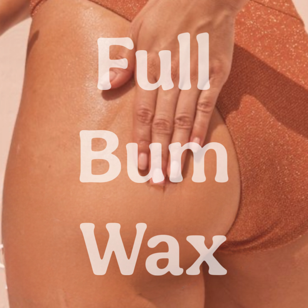 Full Bum Wax