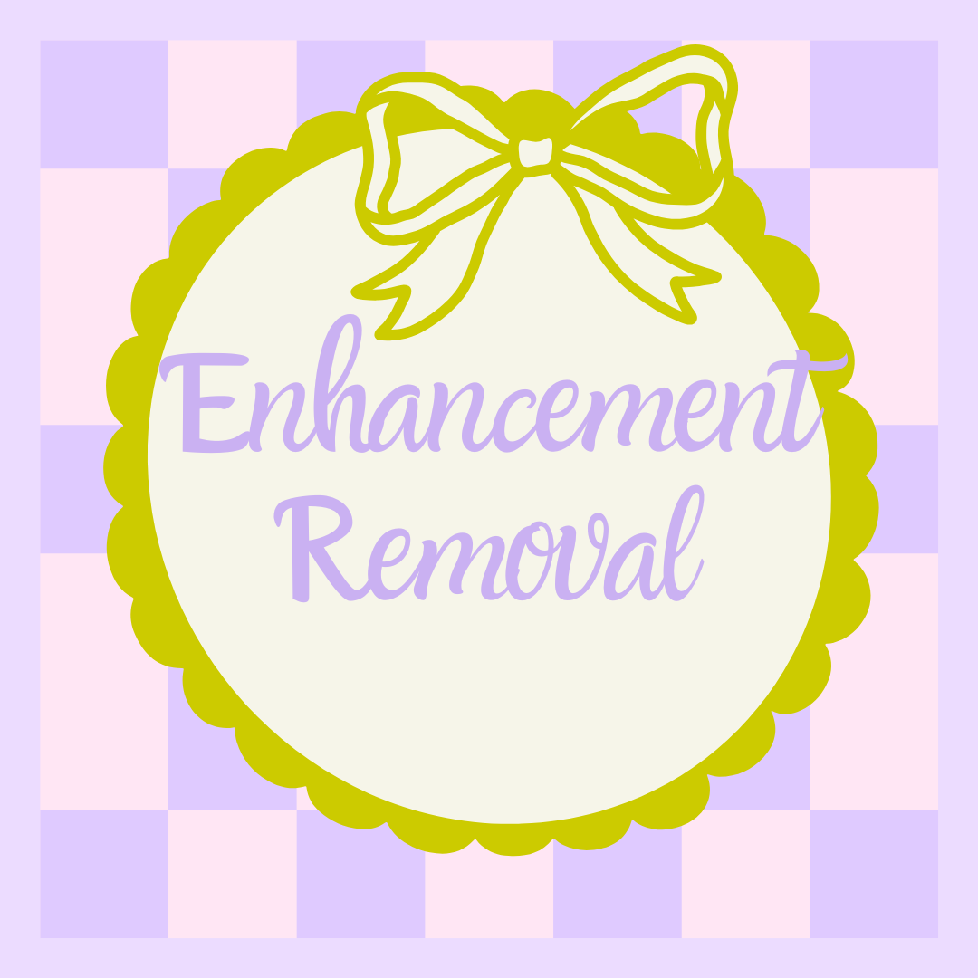 Enhancement Removal