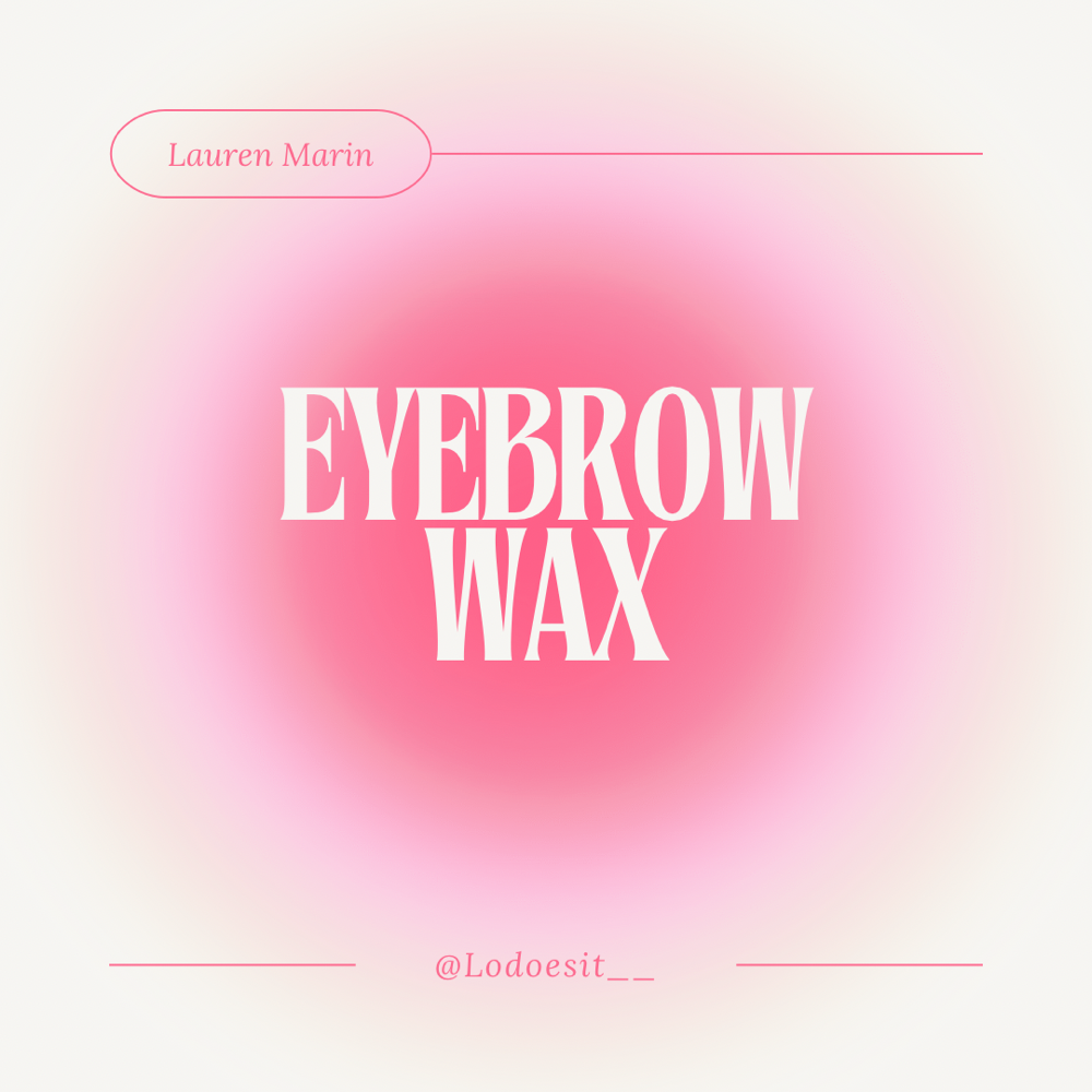 Eyebrow Wax