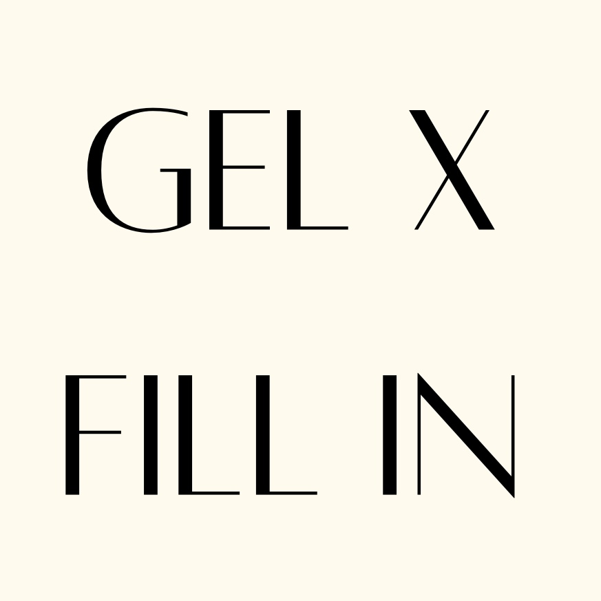 Gel X Fill In