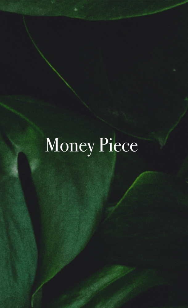 Money Piece