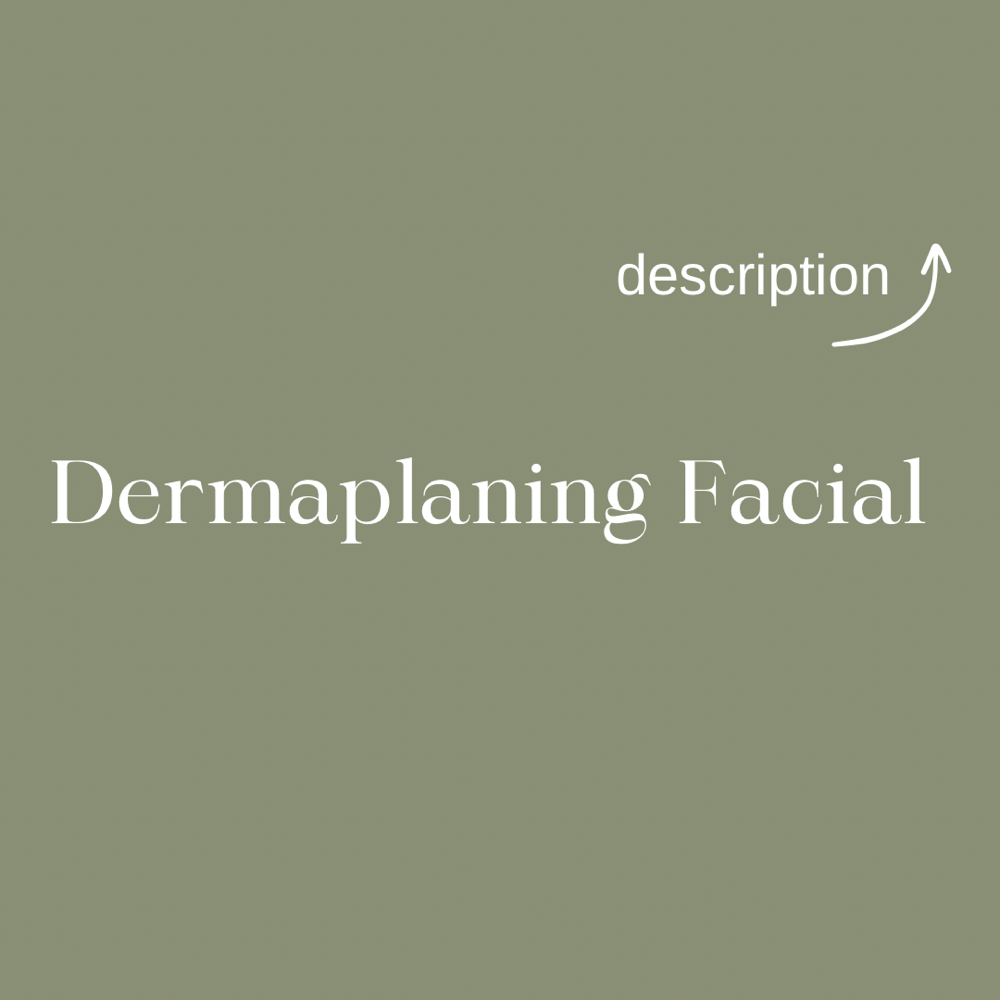 Dermaplaning Facial
