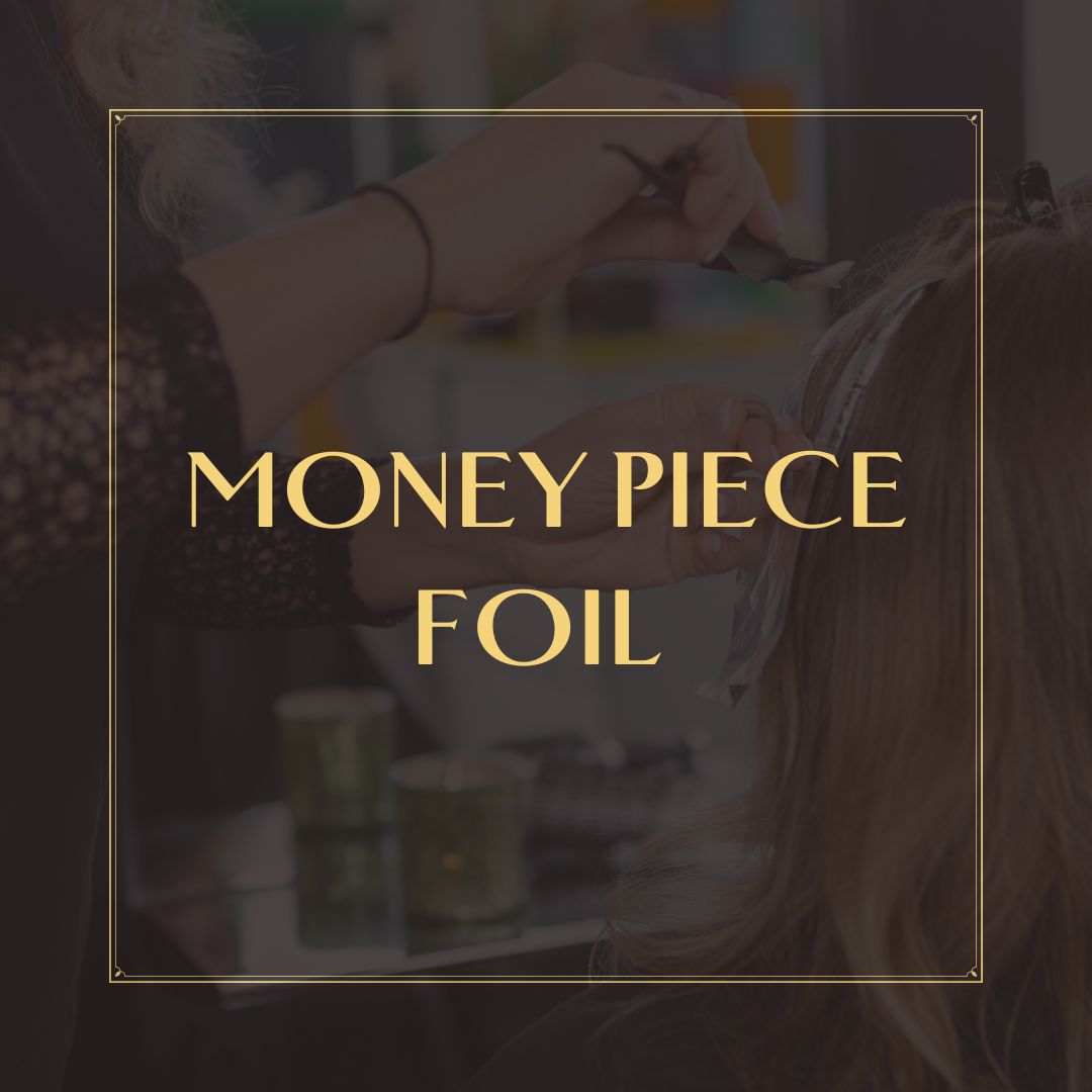 Money Piece Foil