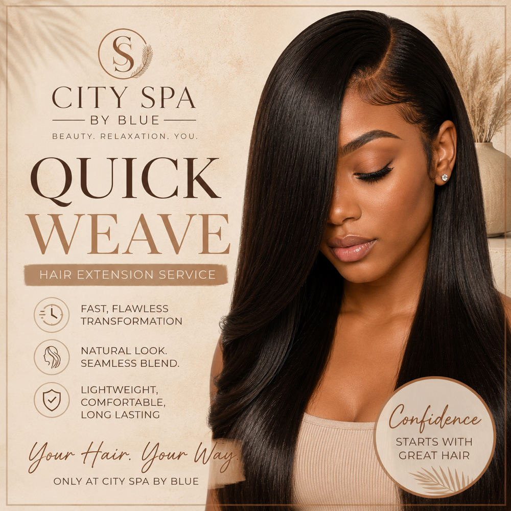 Quick Weave Hair Extension Service at City Spa by Blue in Dallas, TX