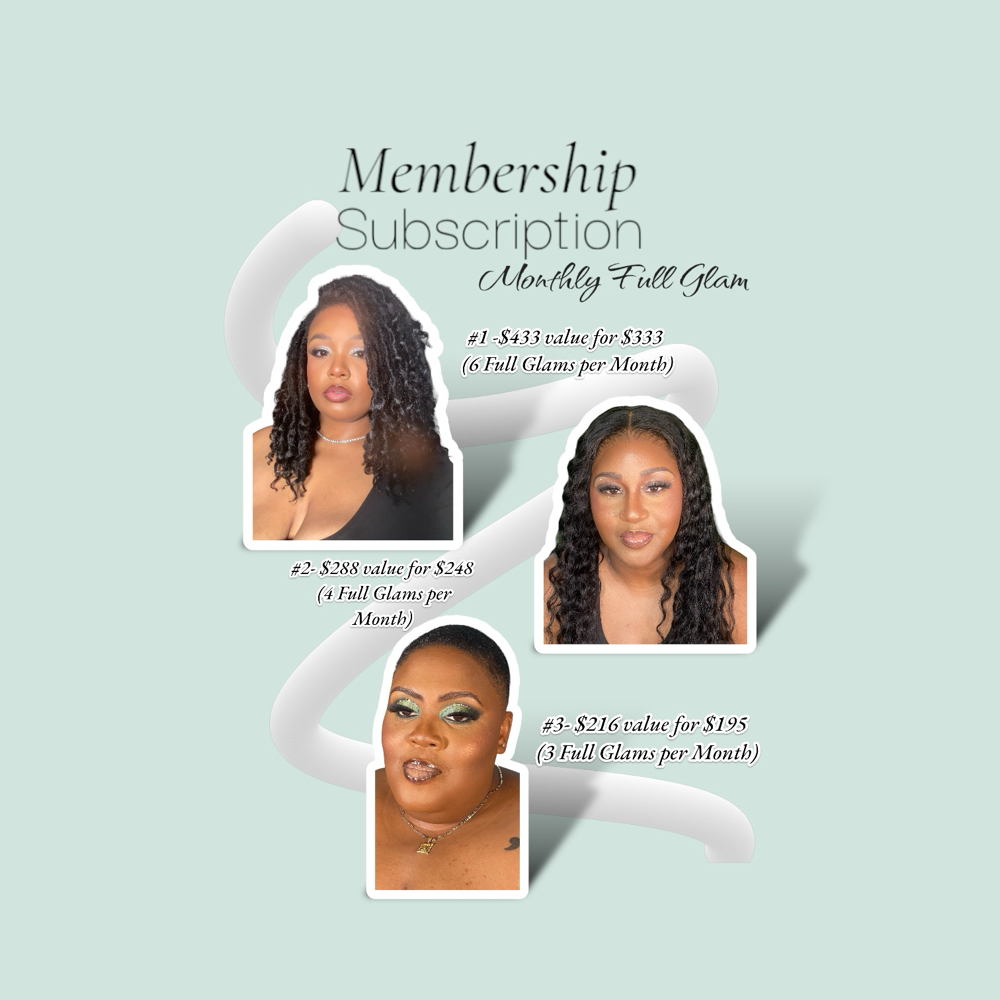 Monthly Membership -Signature Glam