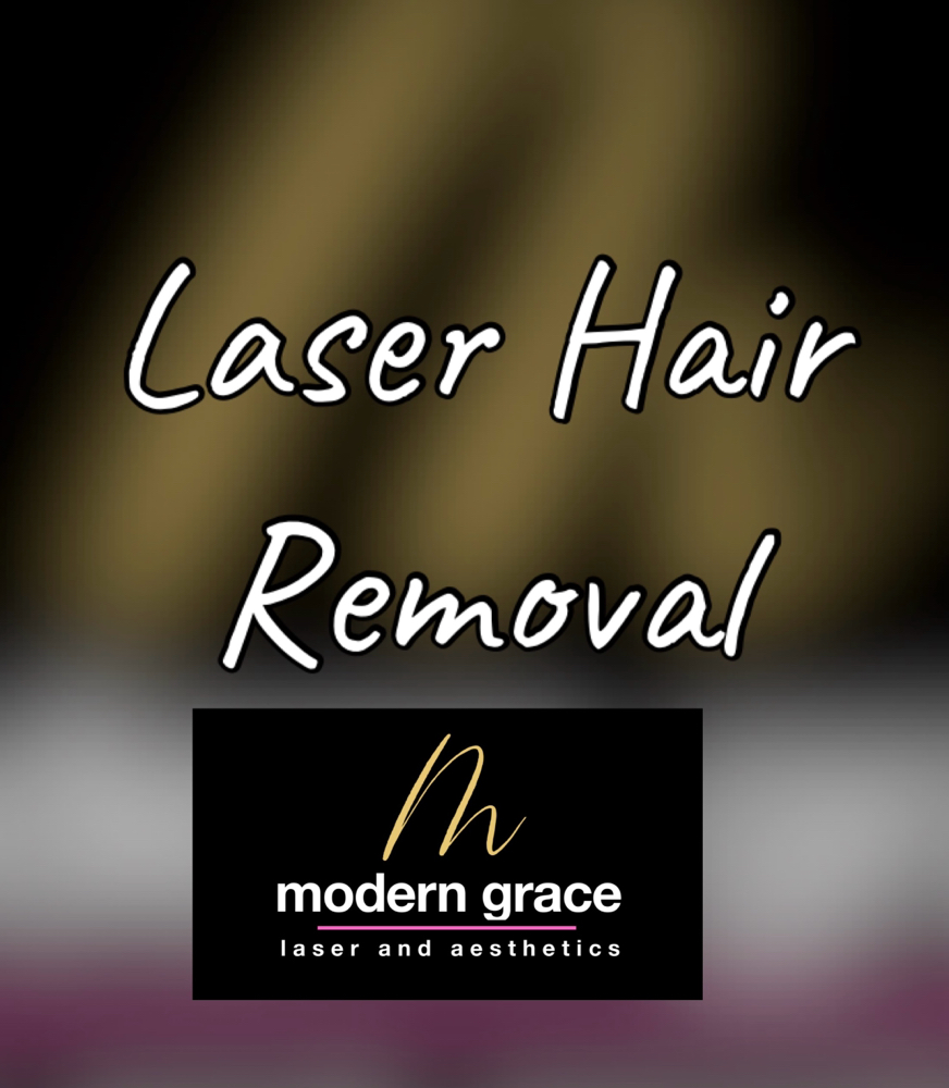 Laser Hair Removal at Modern Grace Laser and Aesthetics in San Tan Valley, AZ