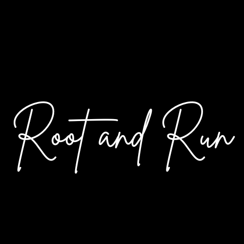 Root and Run