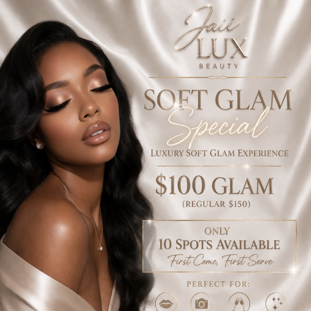 $100 SOFT GLAMS at JaiiLux Beauty in Tx, TX