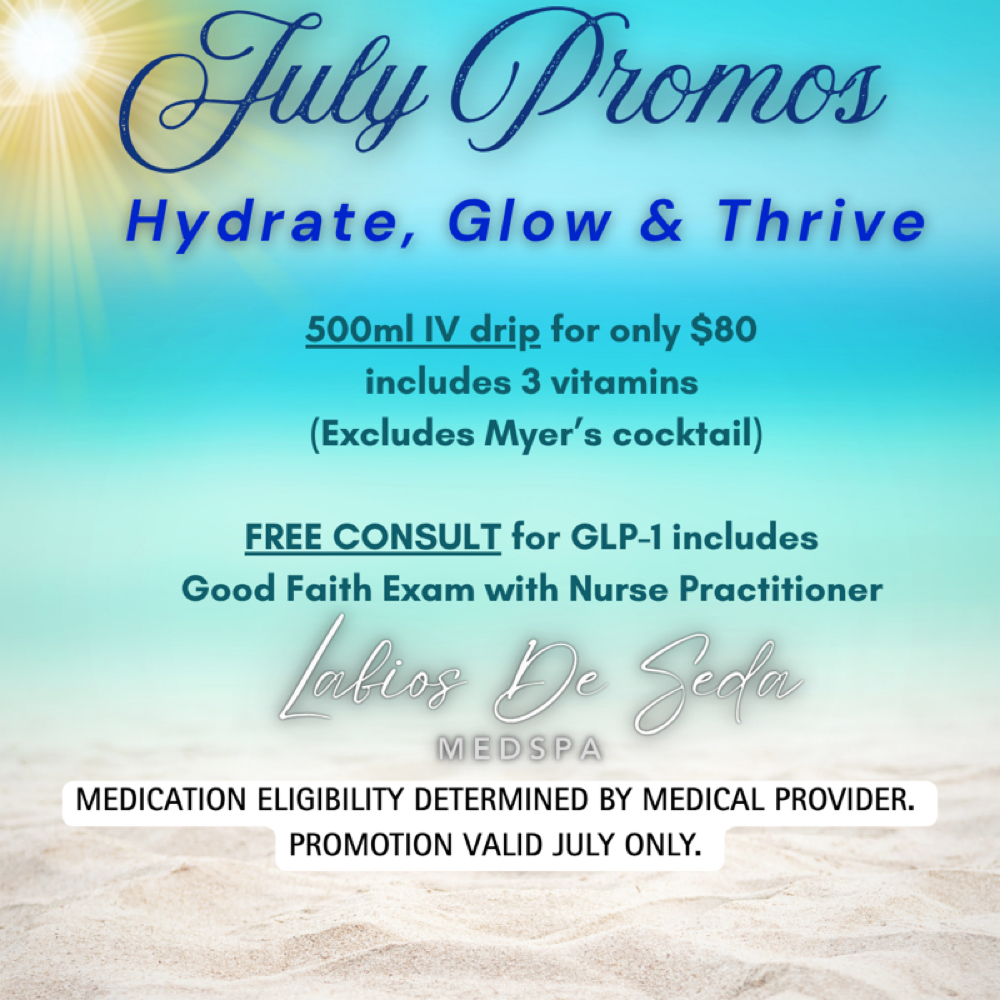 July Promo IV DRIP at Labios De Seda Medspa in El Paso, TX