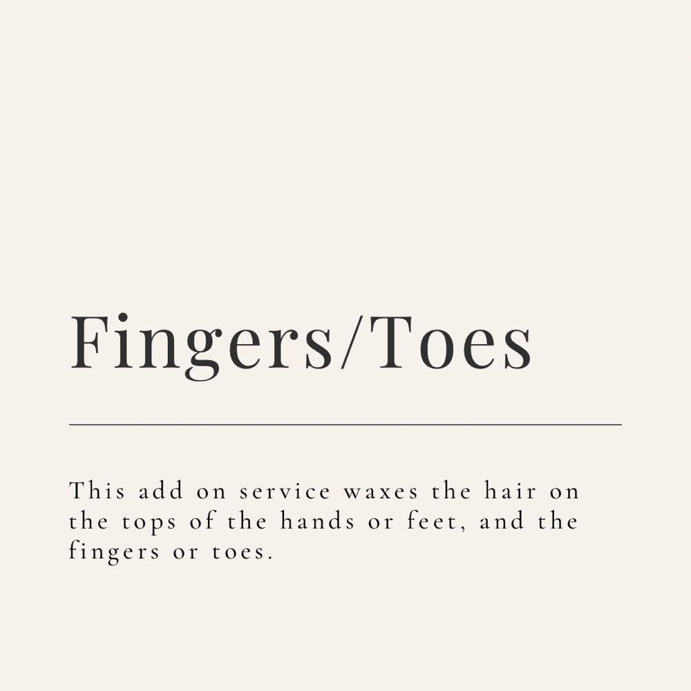 Fingers/Toes