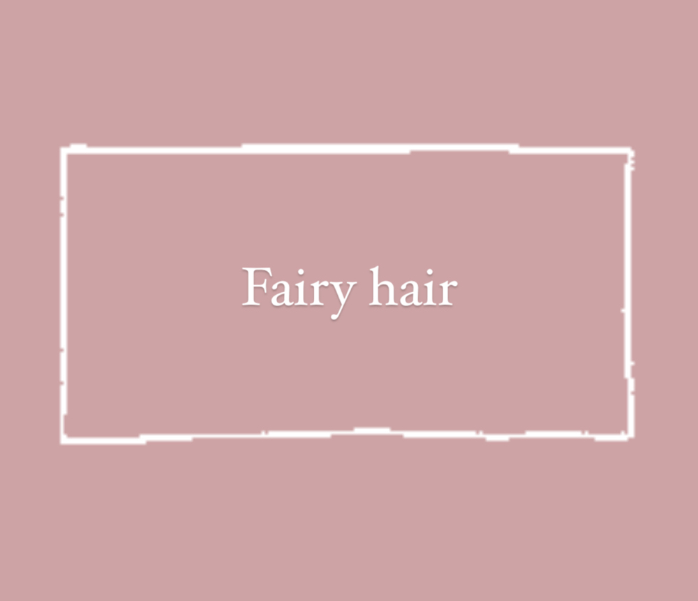 Fairy Hair