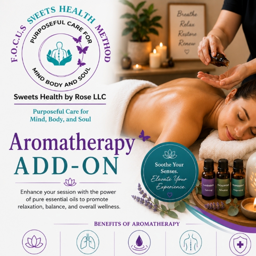 Aromatherapy Add On at Sweets Health By Rose LLC in Fort Worth, TX