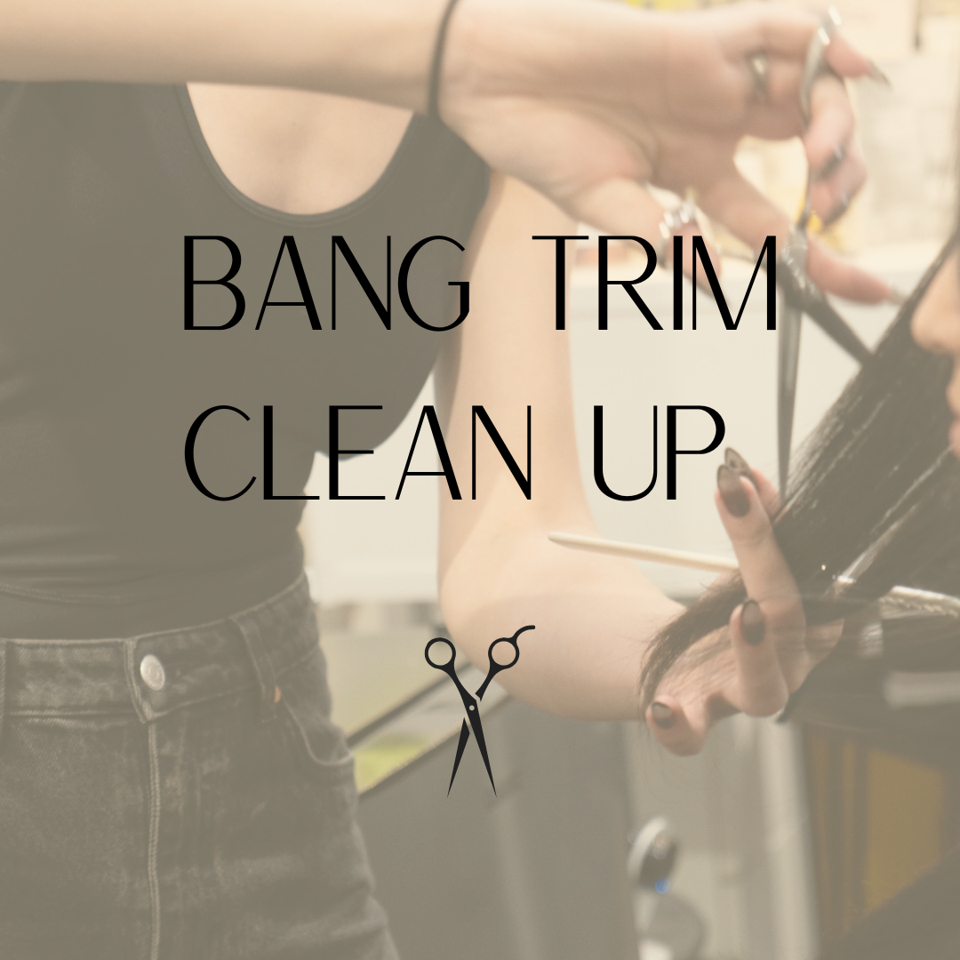 Bang Trim/Clean Up
