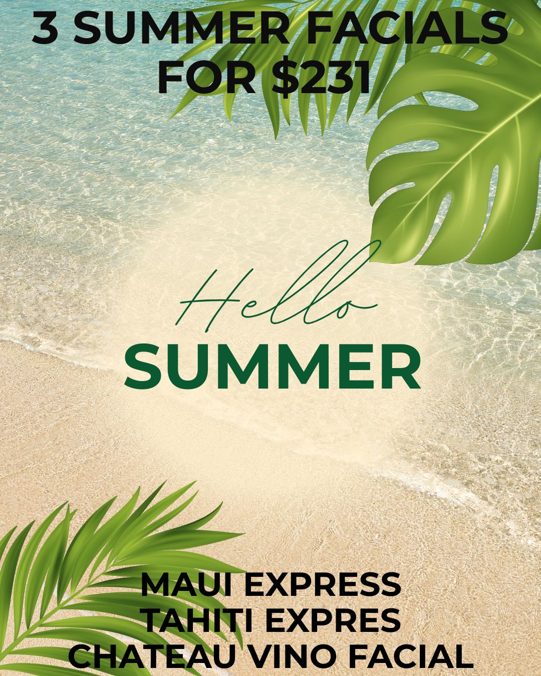 Summer Facial Package