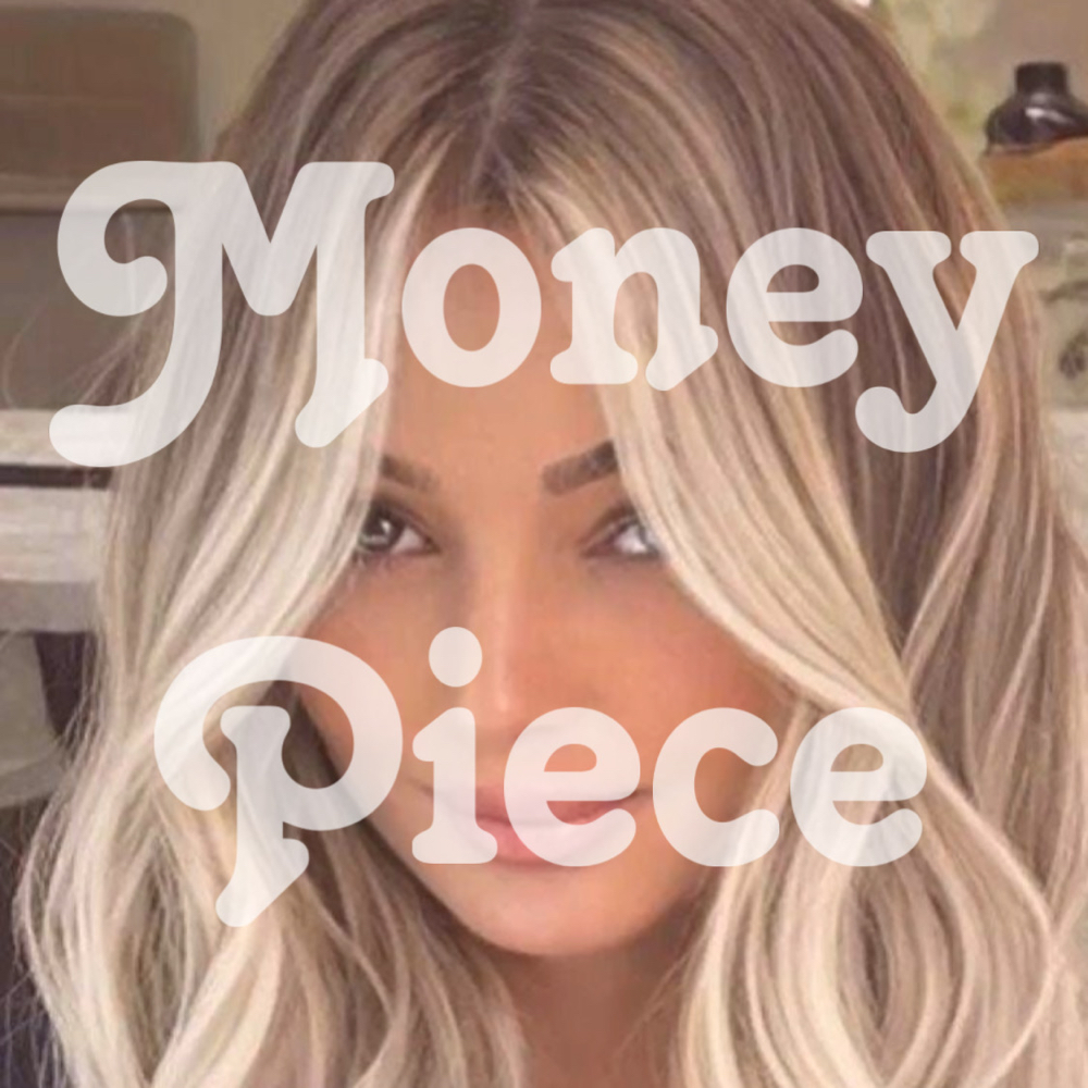 Money Piece