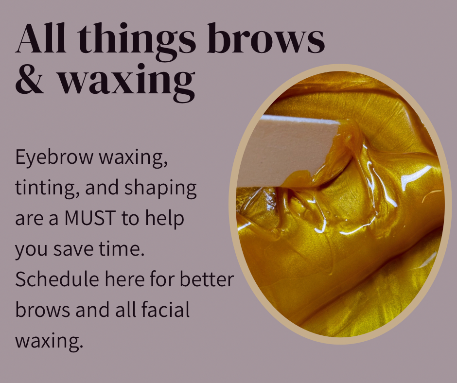 Brow Services & Waxing