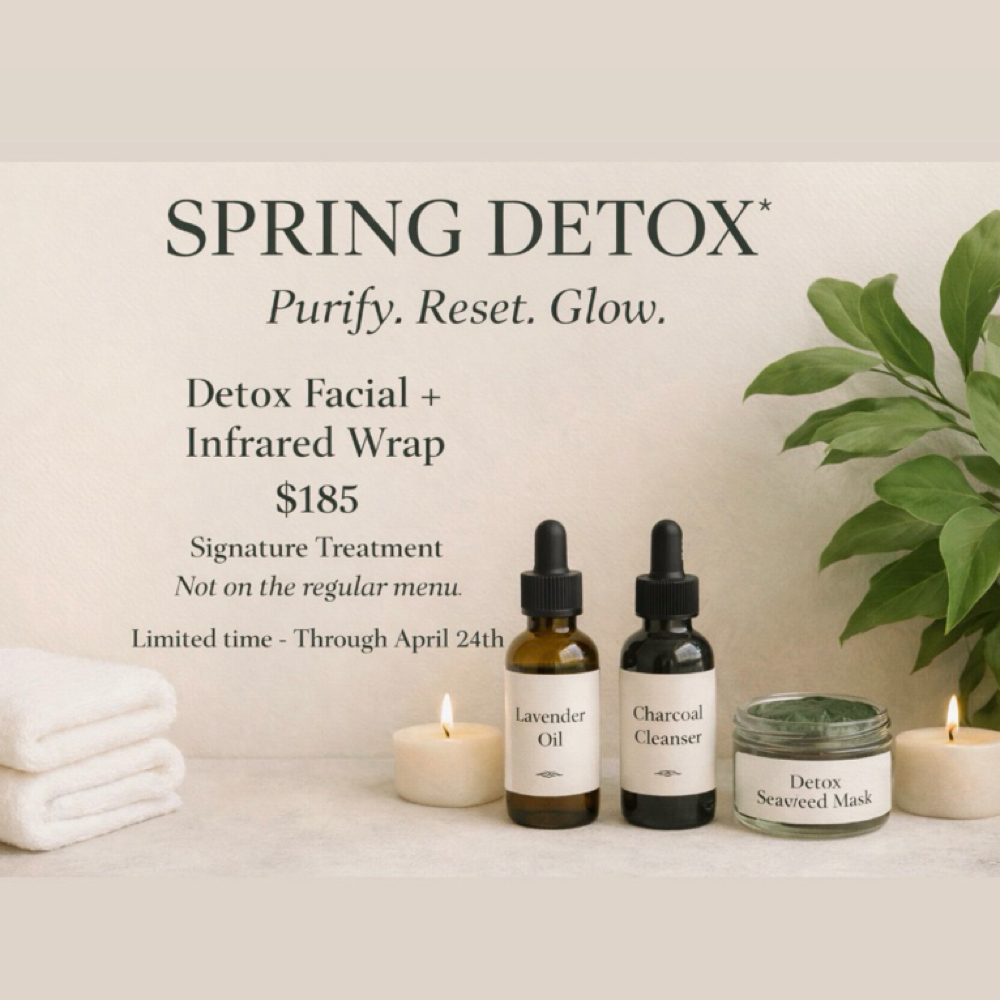 SPRING DETOX at Brasilian SkinSoul in Woodland Hills, CA