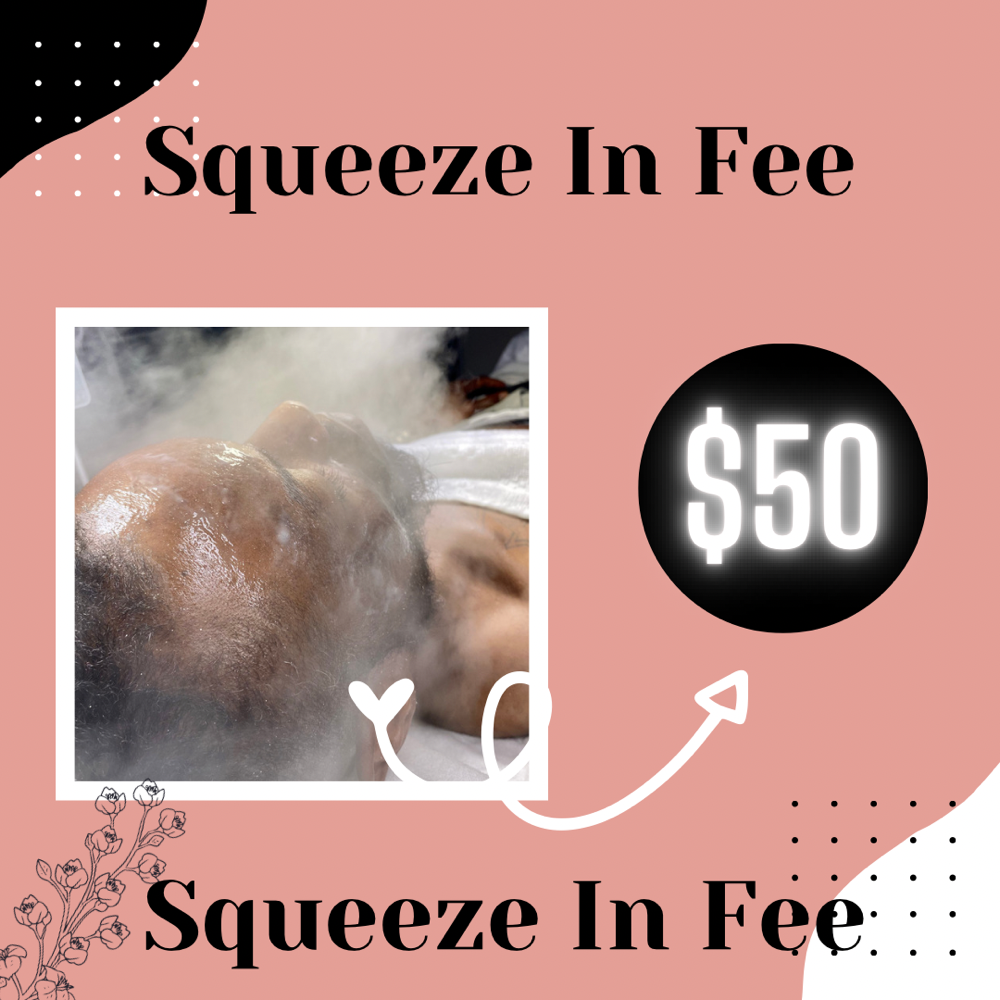 Squeeze In Fee