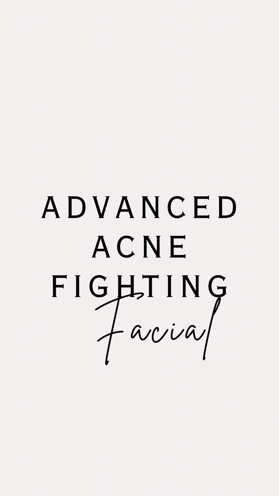 ADVANCE ACNE FIGHTING FACIAL